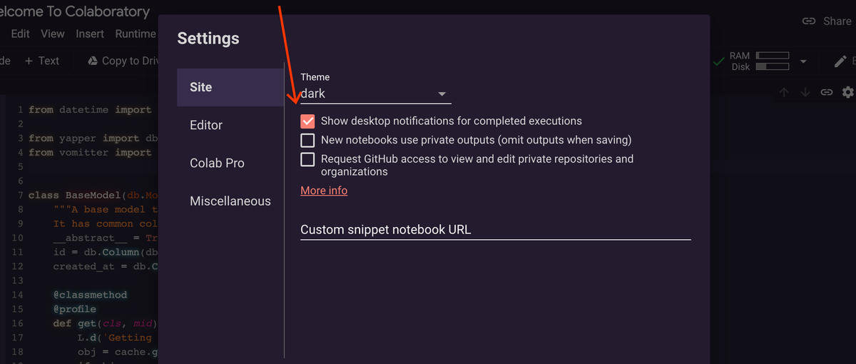 Colaboratory Colab Now Has The Ability To Notify You Of Completed Executions If You Switch To Another Tab Window Or Application Enable It Via Tools Settings Site