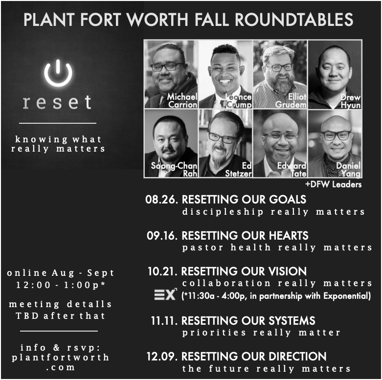 PlantFortWorth's tweet photo. This Fall's monthly @plantfortworth roundtables involve @elliotgrudem @LeonceCrump @alberttate @profrah @edstetzer @koobxwm, and others. Join us as we "reset" our churches around what really matters in this season. https://t.co/eUhVtgeTyM https://t.co/65HgkOvGFq