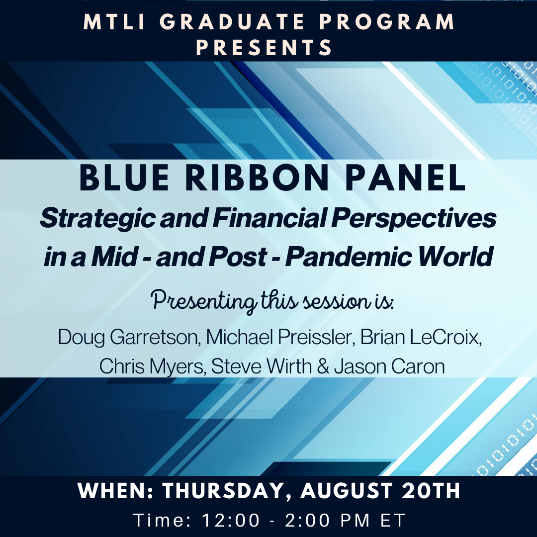 #MTLI Virtual Graduate programs 1st session is: Strategic &amp; Financial Perspectives in a Mid- &amp; Post-Pandemic World. It features a Blue Ribbon Panel of healthcare policy experts &amp; decision makers sharing their insights. View this session &amp; register here: ow.ly/Oo8M50ATI1k