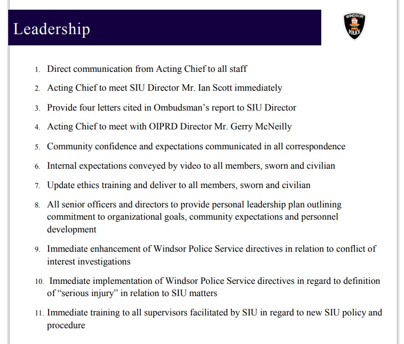 Project Accountability finished with 27 initiatives that "have been or will be implemented." Frederick said in a press release:"At this time, the priority of the WindsorPolice Service is to restore the community’s confidence in the Windsor Police Service."