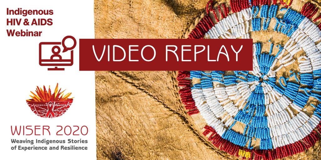Watch #IndigenousHIV Video Replays! Recognizing past achievements, discussing future practices &amp; empowering participants in resilience.  ➡️ Full #WISER2020 Series available in English, French, Spanish 24/7 access bit.ly/wiser2020videos
