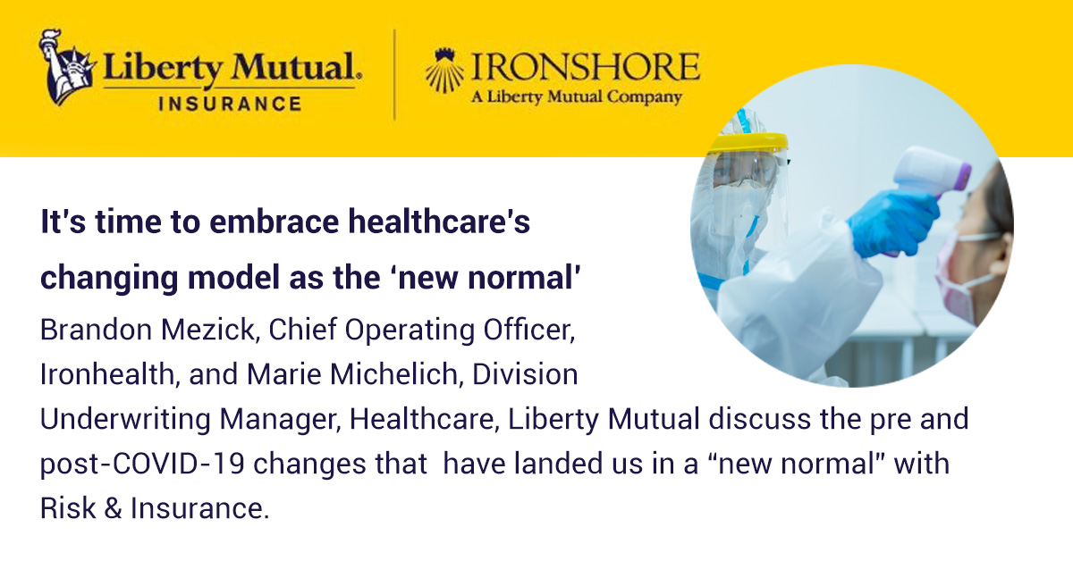 It’s time to embrace healthcare’s changing model as the ‘new normal’ riskandinsurance.com/its-time-to-em…