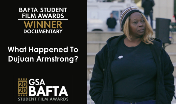 The winner of the 2020 BAFTA Student Film Award for Documentary is 'What Happened To Dujuan Armstrong?" directed by <a href="/lucasguilkey/">Lucas Guilkey</a> from UC Berkeley.
