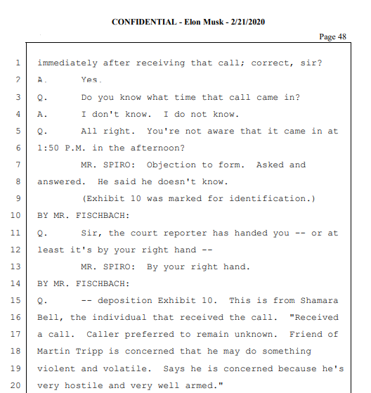 Where Musk states that he was told by security of the call that came into a Tesla call center (he didn't know which) alleging Tripp was coming to the Gigafactory to shoot the place up.