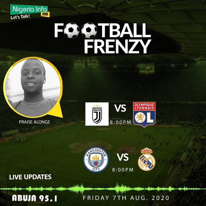 NigeriaInfoAbj's tweet photo. Live:
#FootballFrenzy
@NigeriaInfoAbj
August 07, 2020
#WeekdayShow
#FridayProgram
7-10 pm today.
With the #ATeam
Praise Alonge | @Jesupemi28
Listen here: https://t.co/wJUco5UBHL
Watch here: https://t.co/jTd576Kum6
#BeSafe
#WearMaskInPublic
#UCL https://t.co/0aHUgfDJYe