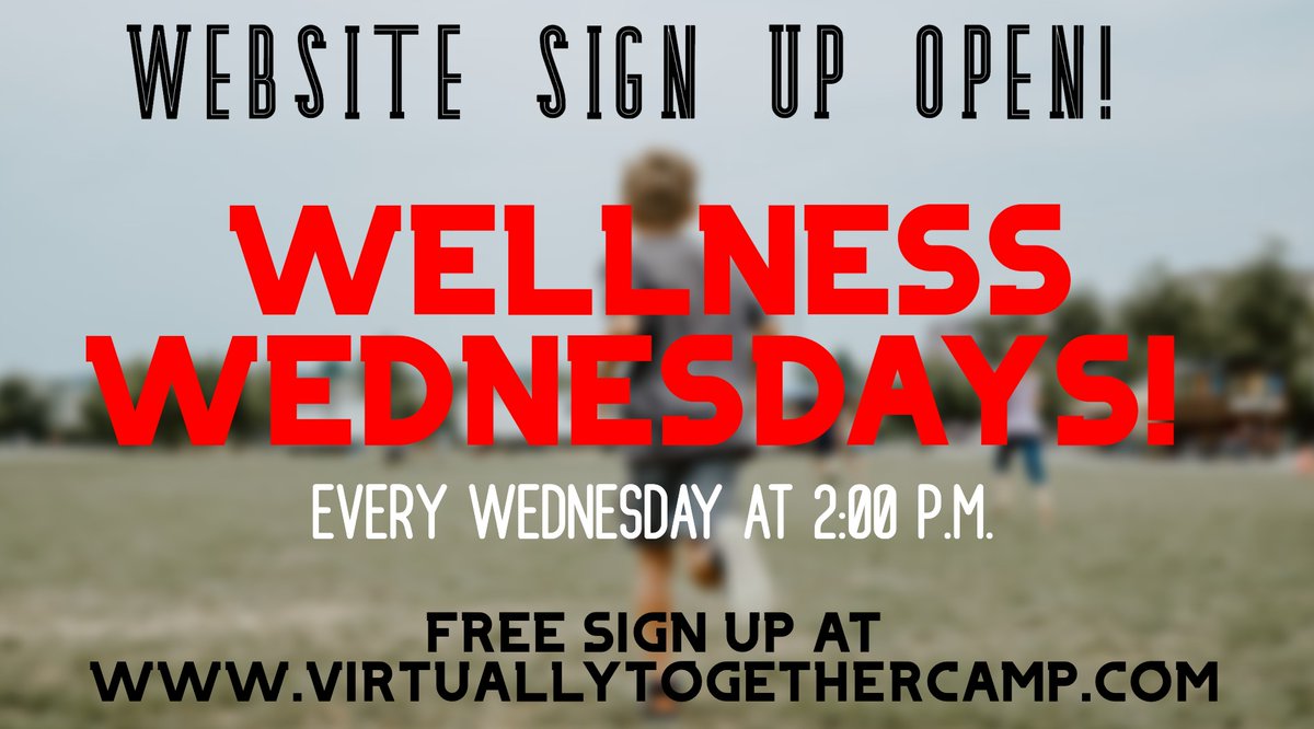 CampVirtually's tweet photo. Our website is now open for Wellness Wednesdays registration!

A completely free, 45 minutes long session, and come out feeling positive and ready to take on the day!

What's better than that?

Sign up now!
https://t.co/KVvS98Yi1t https://t.co/7DvFLK5xiM