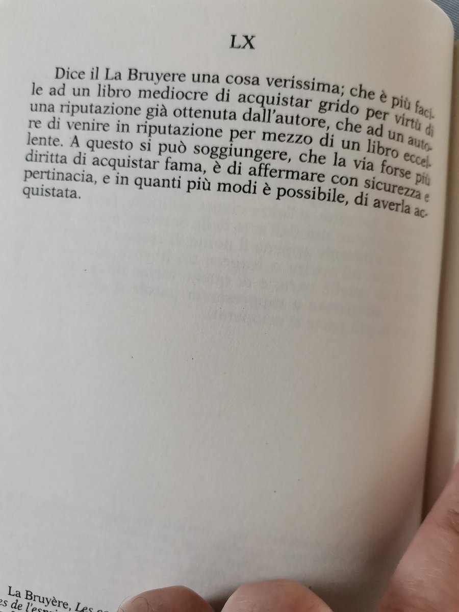 60th thought is an asymmetry spotted by La Bruyere: "(...) it is easier for a mediocre book to get a name because of the reputation of the author that for an author to get a reputation because of an excellent book. (...) the easier way to get famous is saying one is famous".24/n