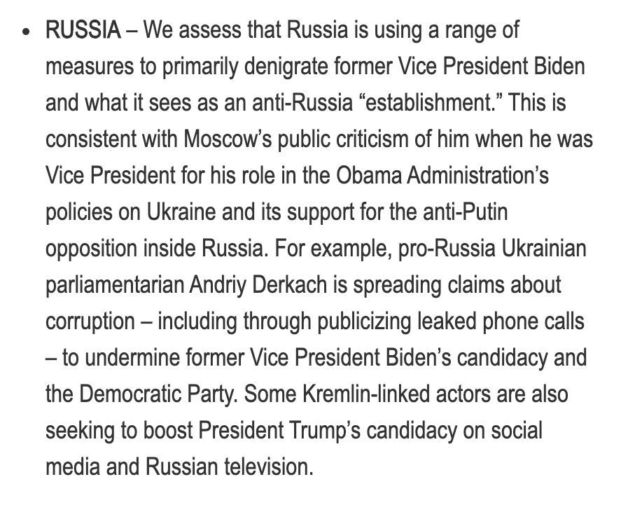 in 2016, there was an Office of the Director of National Intelligence assessment that was basically ignored. Here's part of a new one: Russia is using "a range of measures to primarily denigrate former VP Biden and what it sees as an anti-Russia" https://www.dni.gov/index.php/newsroom/press-releases/item/2139-statement-by-ncsc-director-william-evanina-election-threat-update-for-the-american-public