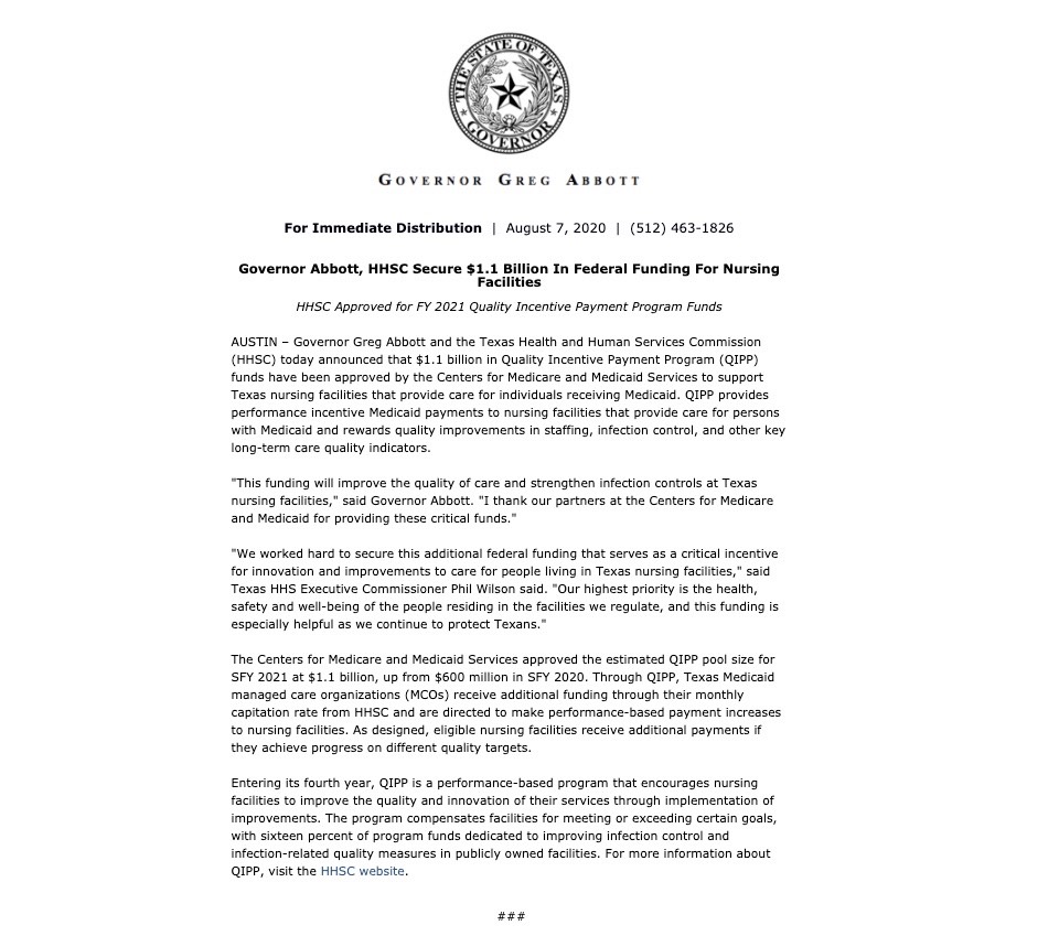 Announcing $1.1B in Quality Incentive Payment Program (QIPP) funds to support Texas nursing facilities that provide care for individuals receiving Medicaid. This funding will improve the quality of care and strengthen infection controls to better protect vulnerable Texans.