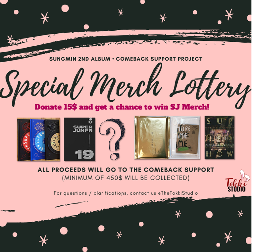 TheTokkiStudio's tweet photo. [ ☆ #Sungmin2ndAlbum Comeback Support ☆ ]

🪙 In support of #Sungmin2ndAlbum, we present you "Special Merch Lottery"! This event is OPEN WORLDWIDE.

Donate ONLY 15$ and get a chance to win SJ Merch!

🪙 Slots and payments will be monitored here: https://t.co/SMuiaFWkcN https://t.co/278AGmXwJI