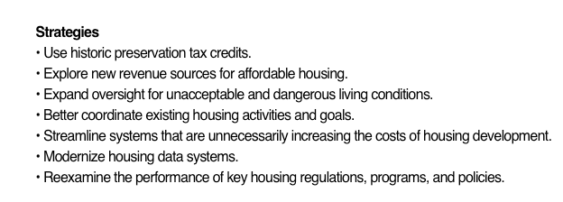 2. Housing. These wiggly verbs are a trip."Explore," "streamline," "modernize," and "re-examine" - none of that puts money in folks' pockets now.