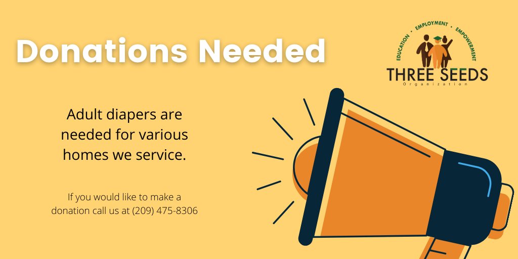 We're currently in need of adult diaper donations, if you would like to donate please give us a call at (209) 475-8306. Thank you!