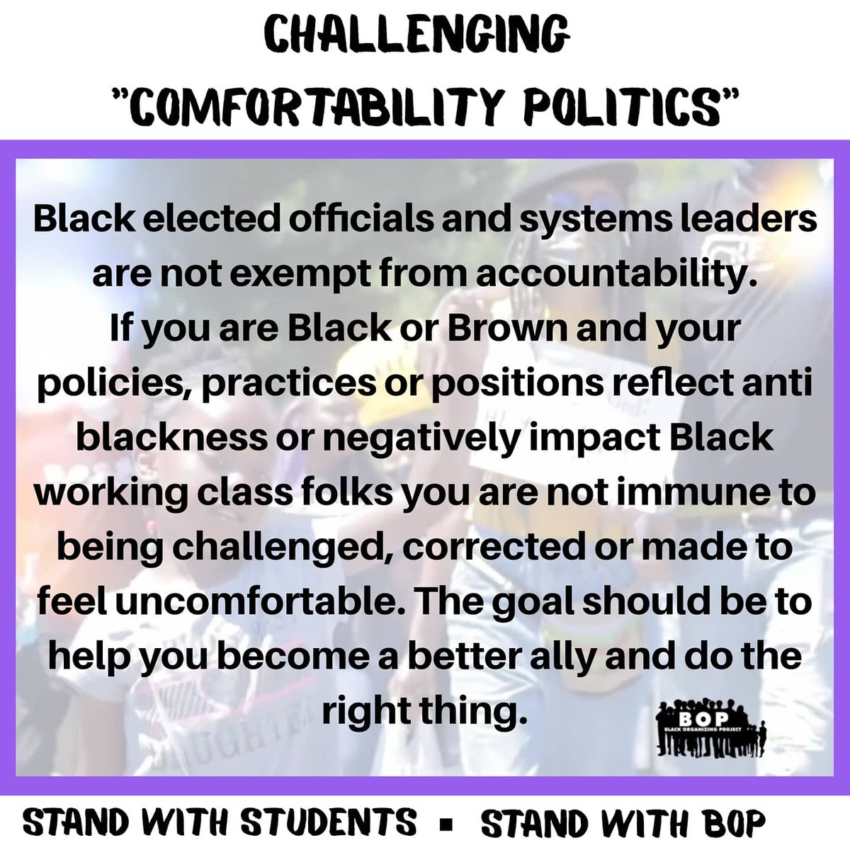 BlackOrgProject's tweet photo. There is no more time for “comfortability politics”, growth requires you to be uncomfortable! We MUST hold "ppl in power" accountable for acting in the best interest of their community/constituents BY ANY MEAN NECESSARY!! #REIMAGINESAFETY #POLICEFREESCHOOLS #STANDWITHBOP https://t.co/ozCpyFJEUj