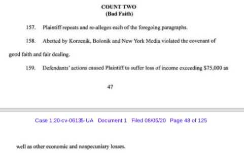 10. Finally got to the details of what the lawsuit is about on p. 47. 1. Breach of Contract2. Bad Faith3. Defamation4. Sexual HarassmentHay claims “loss of income exceeding $75,000, as well as other economic and nonpecuniary losses."