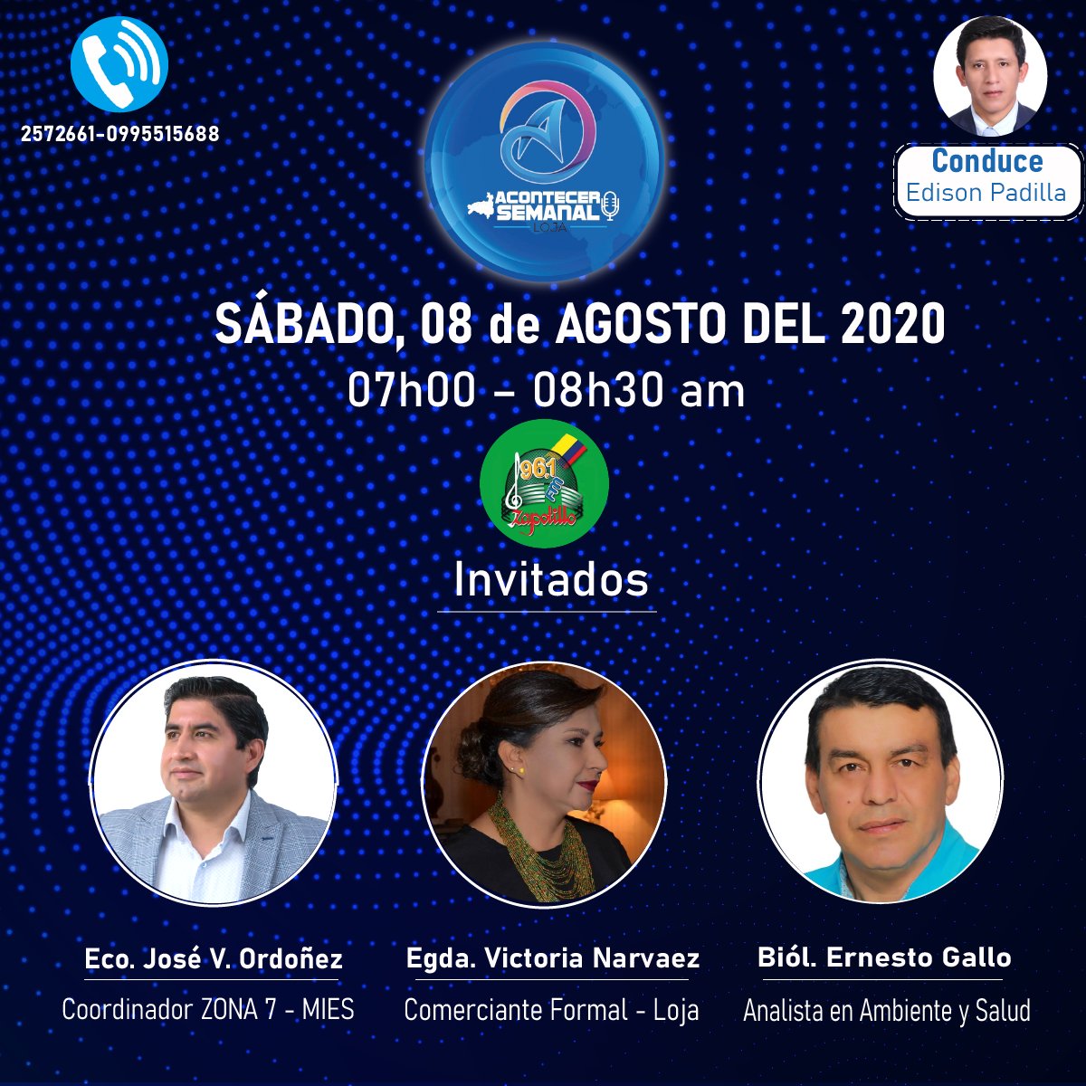 Mañana en #AcontecerSemanal por <a href="/radiozapotillo/">Radio Zapotillo</a> nuestros invitados: Eco. <a href="/JoseVOrdonez/">José Vicente Ordóñez</a> Coord. Zonal 7 <a href="/InclusionEc/">Ministerio de Desarrollo Humano 🇪🇨</a>, <a href="/VictoriaNarvaez/">victoria narvaez</a> Comerciante Formal y el Biólogo <a href="/legallo88/">Ernesto Gallo</a> Analista de Ambiente y Salud.