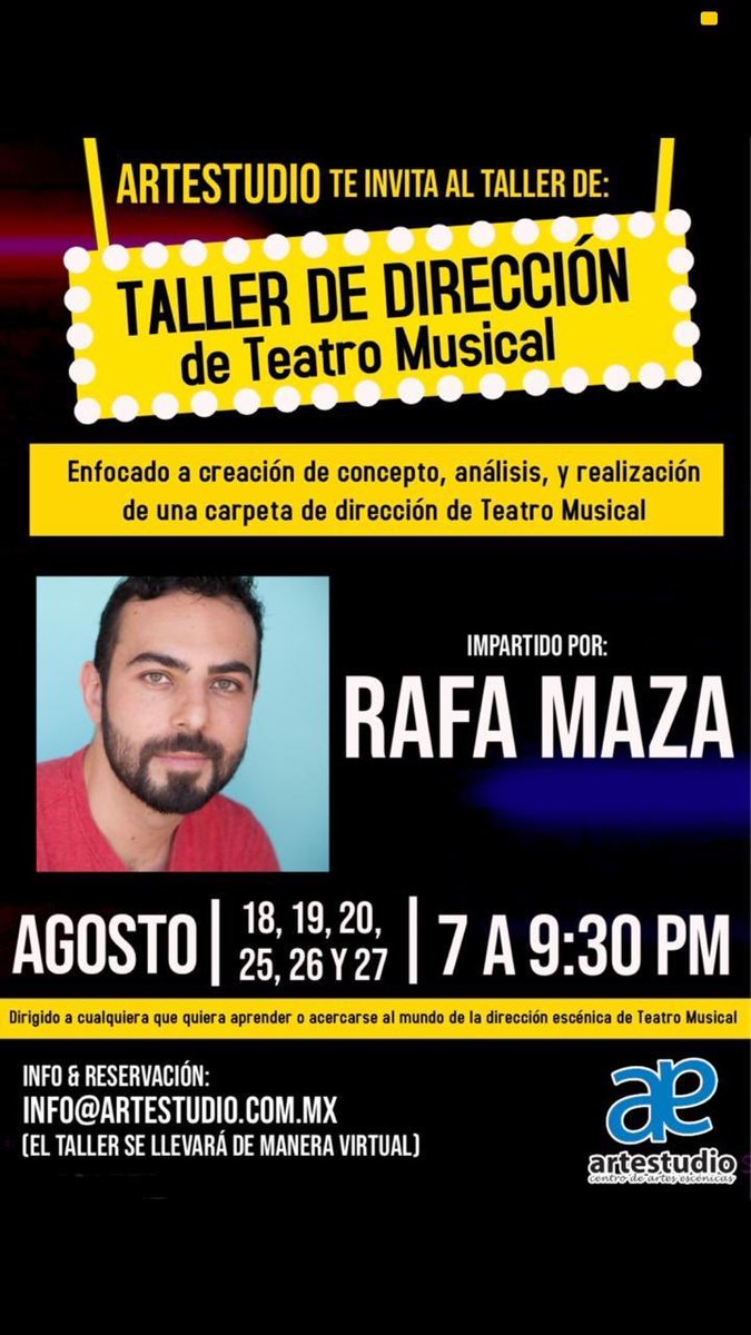 Otro de nuestros talleres de verano “DIRECCIÓN DE TEATRO MUSICAL” con <a href="/rafitamaza/">Rafitamaza</a> Del 18 al 27 de Agosto !!! INFORMES info@artestudio.com.mx NO SE LO PIERDAN!!!!