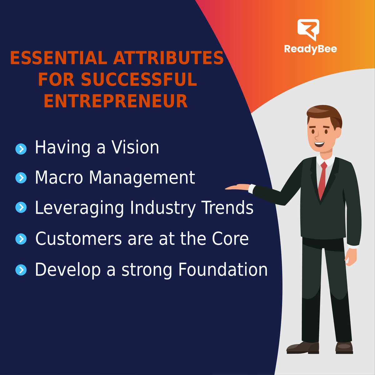 readybeeOnline's tweet photo. ESSENTIAL ATTRIBUTES FOR SUCCESSFUL ENTREPRENEUR :
1. Having a Vision
2. Macro Management
3. Leveraging Industry Trends
4. Customers are at the Core
5. Develop a strong Foundation
#attributes #entrepreneur #successful #readybee https://t.co/NFWa5oCrSp