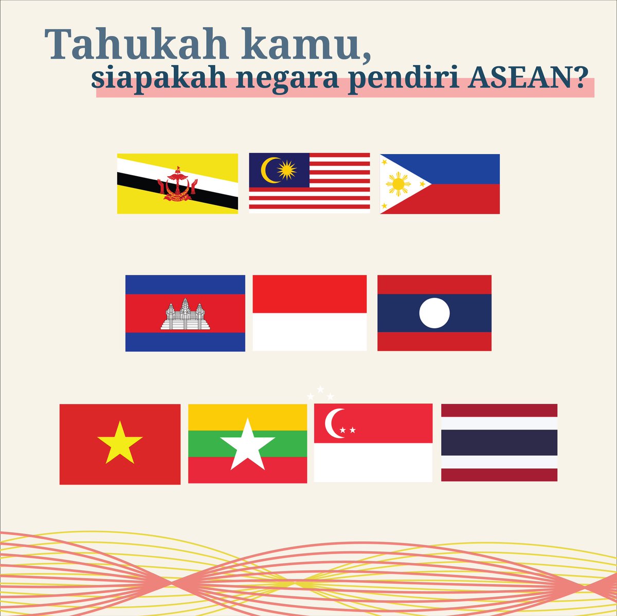 BPPMEQuilibrium's tweet photo. Yuk, simak fakta menarik ASEAN dan jawab pertanyaan di bawah ini!👇
#HariJadiAsean #ASEAN #HappyAseanDay #8Agustus2020 https://t.co/dPCFfopoHi