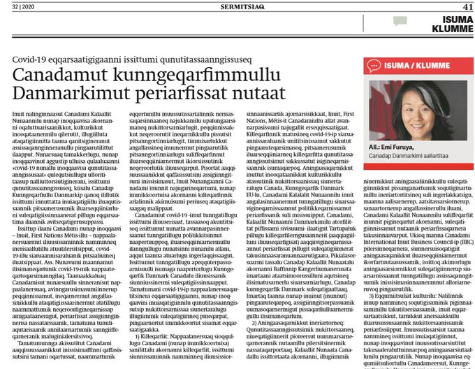 CanadaDenmark's tweet photo. Have you read the inspiring Op-Ed by our Ambassador @emifuruya1 about #Arctic #resilience in light of #COVID19 &amp; #IndigenousPeoplesDay in this week's issue of Greenlandic media @sermitsiaqag? @CanadaArctic @ICC_Greenland @CanadaCouncil #Greenland https://t.co/TYpyo7omXD