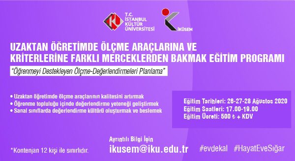 Uzaktan Öğretimde Ölçme Araçlarına ve Kriterlerine Farklı Merceklerden Bakmak Eğitim programı başlıyor.

Detaylı bilgi için;
ikusem@iku.edu.tr'ye mail atabilirsiniz.