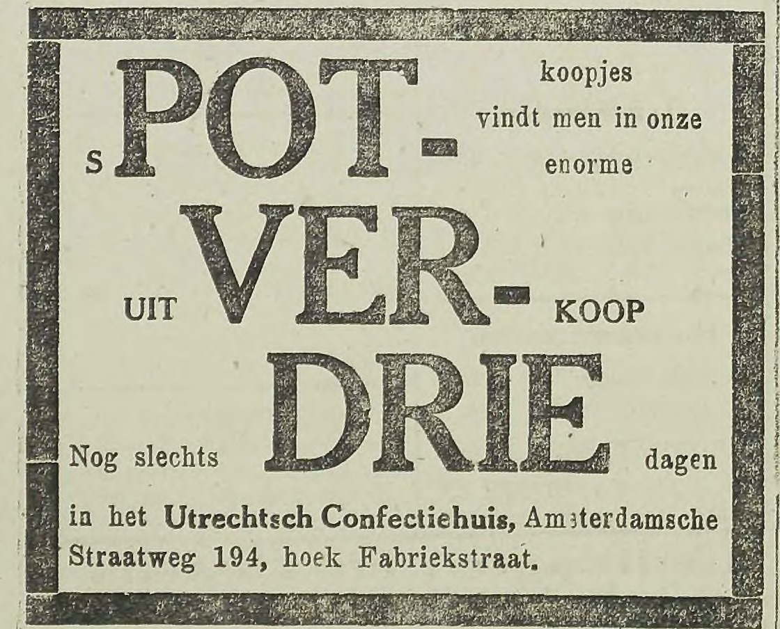 UtrechtschNws's tweet photo. sPOTgoedkoop, uitVERkoop, nog DRIE dagen! (1921) https://t.co/PxkJgHFF52