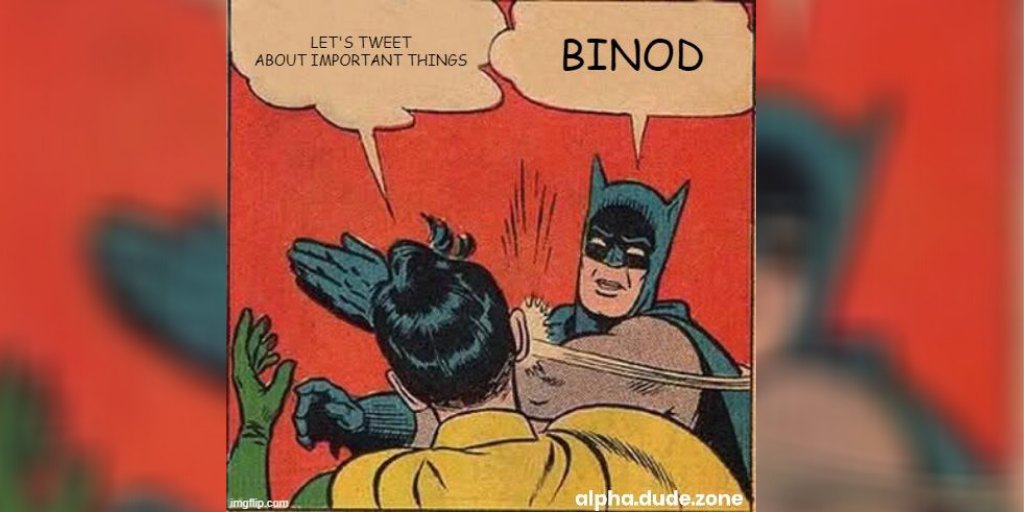 alphadudezone's tweet photo. Everyone on social media right now #binod https://t.co/5fXLPQHOtE