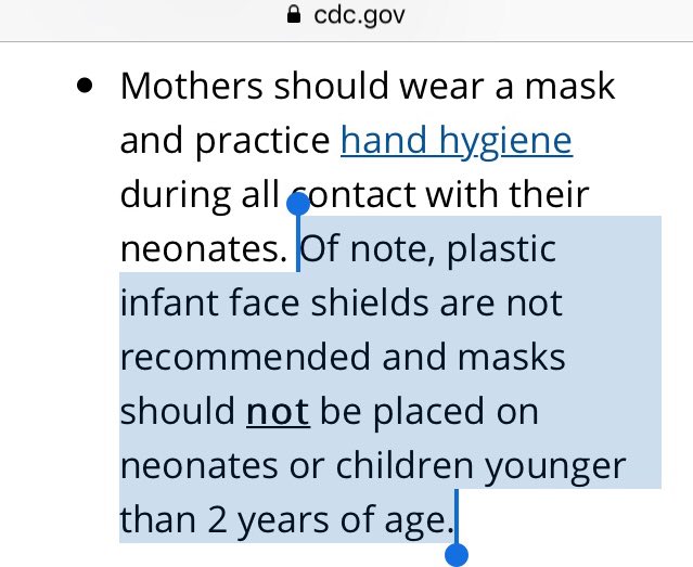 “Of note, plastic infant face shields are not recommended and masks should not be placed on neonates or children younger than 2 years of age”This is keyThe most vulnerable should not wear masks.
