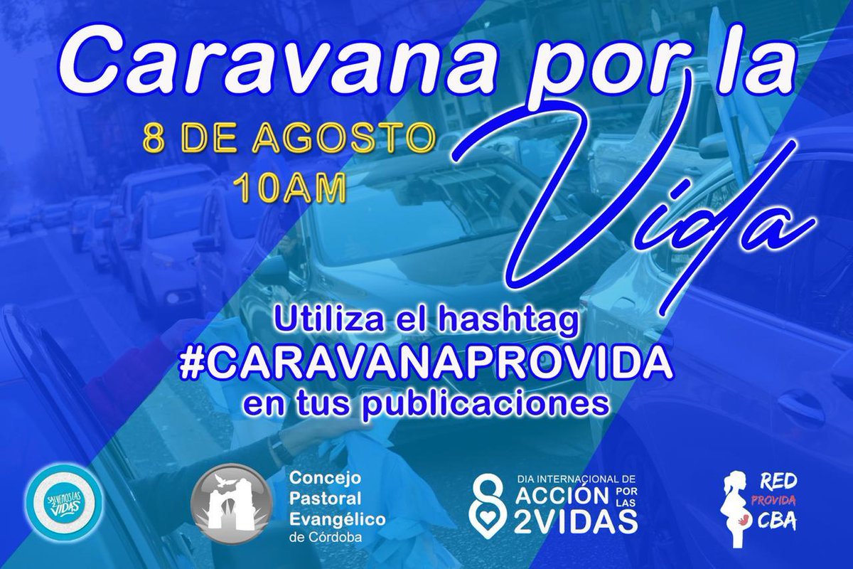 Usá el hashtag #CaravanaProvida 👉🏻En el marco del “Día Internacional de Acción por las 2 Vidas” y las IGLESIAS EVANGÉLICAS de Córdoba junto a la RED PROVIDA CÓRDOBA, marcharemos en CARAVANA AUTOMOVILÍSTICA desde 6 diferentes puntos de la ciudad, hacia la Ex Plaza Velez Sarfield.
