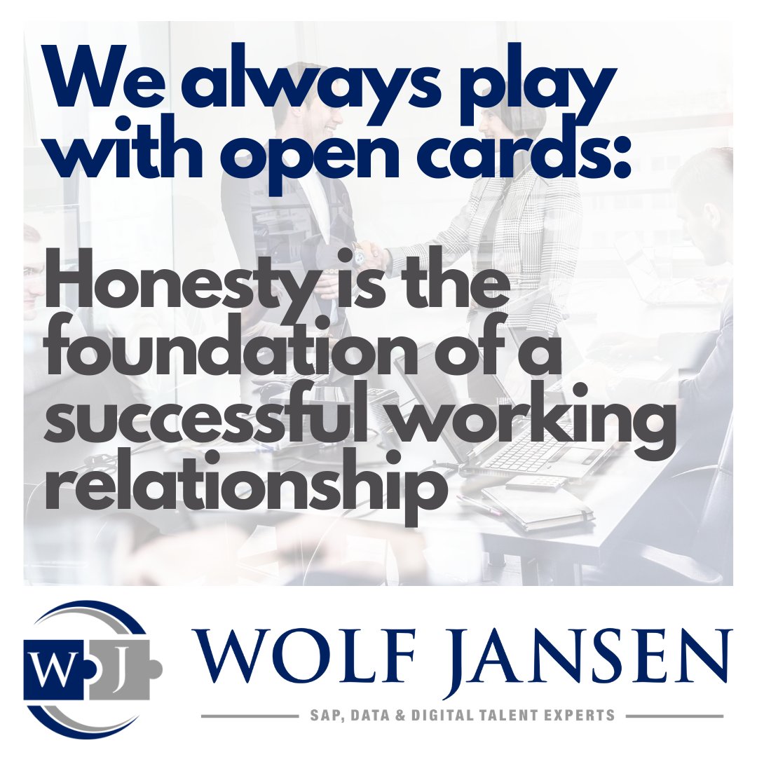 We always play with open cards!

#rekrutierung #recruitment #sap #data #digital #wolfjansen