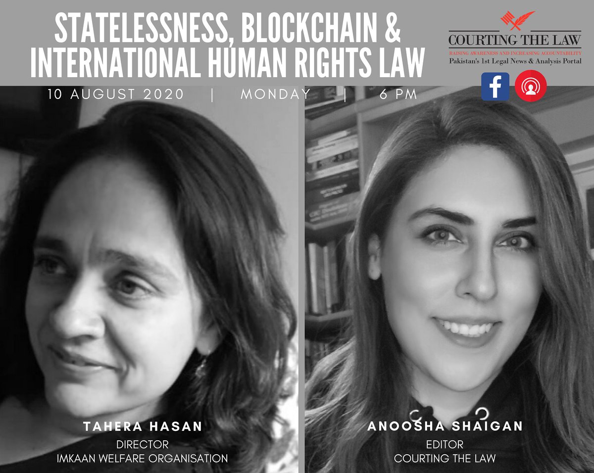 courtingthelaw's tweet photo. Join us on Monday, 10th August 2020, at 6 pm for a live discussion on #Statelessness, #Blockchain &amp; International #HumanRights Law with @TaheraHasan, Director @ImkaanWelfare and @AnooshayShaigan, VP &amp; Editor #CourtingTheLaw.

https://t.co/s0HLXhh7Ui https://t.co/NUMwNrfDej