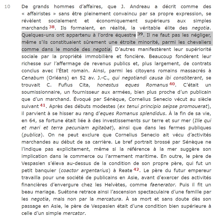 Dans l'Antiquité, on est pas encore sous le capitalisme donc les marchands, même lorsqu'ils s'enrichissent, rentrent assez rarement dans l'élite politique et militaire romaine. https://journals.openedition.org/mondesanciens/1628