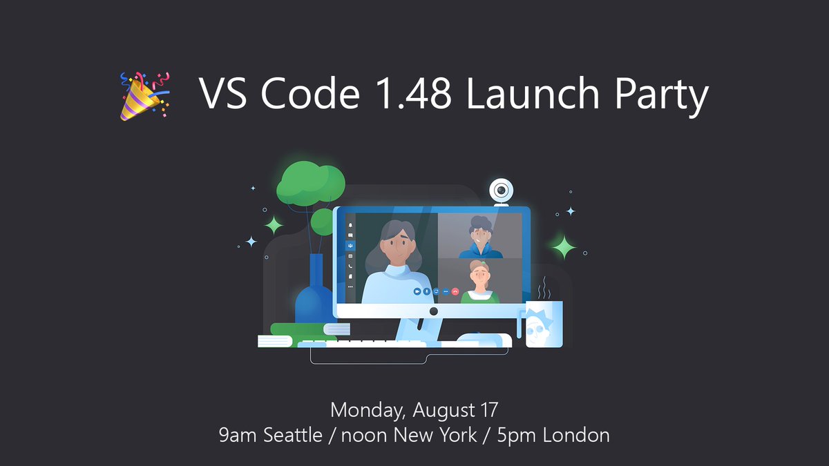 code's tweet image. 🎉 VS Code July 2020 Launch Party!
With the July release of @Code coming up next week, connect with us in our second live event! Learn what's new in VS Code and join the live Q&A.
🗓 When: August 17 @ 9am Pacific
👉Add to calendar: code.visualstudio.com/events