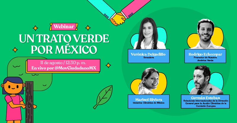MovCiudadanoMX's tweet photo. Necesitamos hacer un Trato Verde por México para que, de la mano de la naturaleza, salgamos de la crisis económica y logremos un mejor futuro. De ello hablarán @VeroDelgadilloG, @r_echecopar, Marisol Riviera y @G_Esteban_EU en nuestro próximo webinar.

📅 Martes 11
🕐 12:30 p. m. https://t.co/YTOpmYS99d