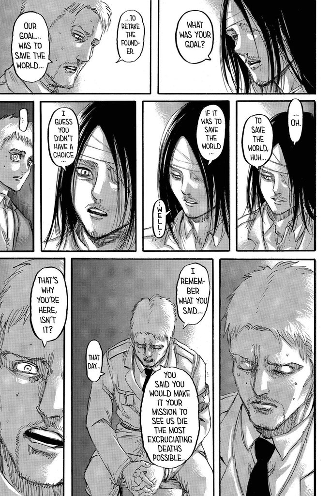In chapter 99+100, Eren speaks to Reiner about not having a choice and how all of these actions are to ‘save the world’.
