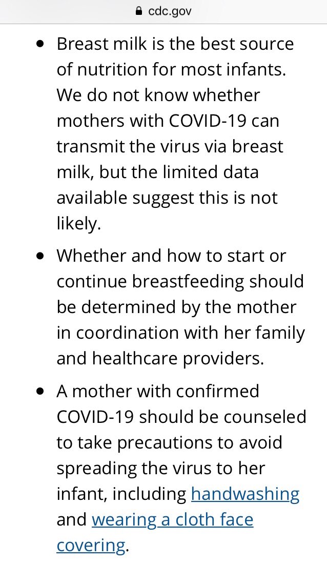 “Breast milk is the best source of nutrition for most infants. We do not know whether mothers with COVID-19 can transmit the virus via breast milk, but the limited data available suggest this is not likely.”