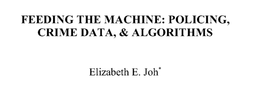 686/ "When algorithms in the criminal justice system rely upon data that contains racial bias, the machine learning algorithms that use this data to make predictions will inevitably reflect that racial bias...despite any claims that an algorithm is 'race neutral.'"  @elizabeth_joh