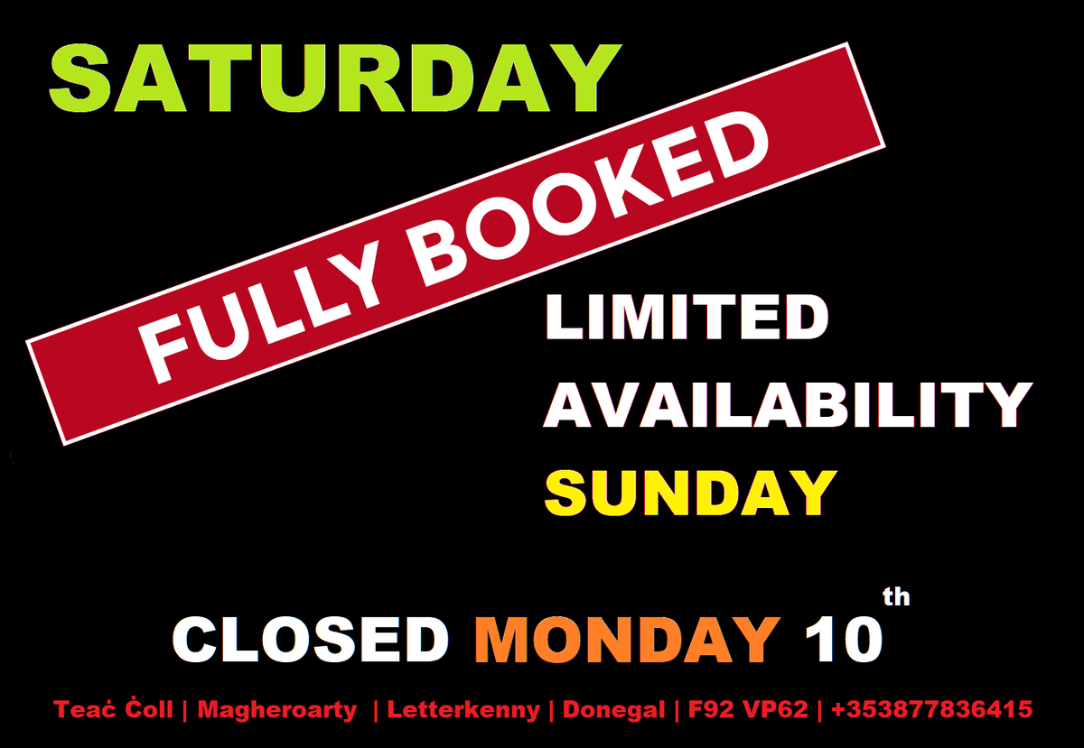 TeachColl's tweet photo. - Fully Booked All Day Saturday 
- We have limited availability on Sunday 
- Closed on Monday 10th 

To Book :-
Call +353877836415 / or Click https://t.co/ke0T7HOaEz to FB Message
#CollsBar #Magheroarty #WildatlanticWay #DonegalGoodFood https://t.co/MUFGWCH4cW