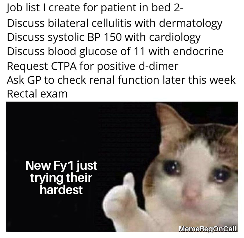 #juniordoctor #nhs #MemeReg #medtwitter #FY1 #JobsList #WeAreAllATeam #ButThisIsYourProblemNow