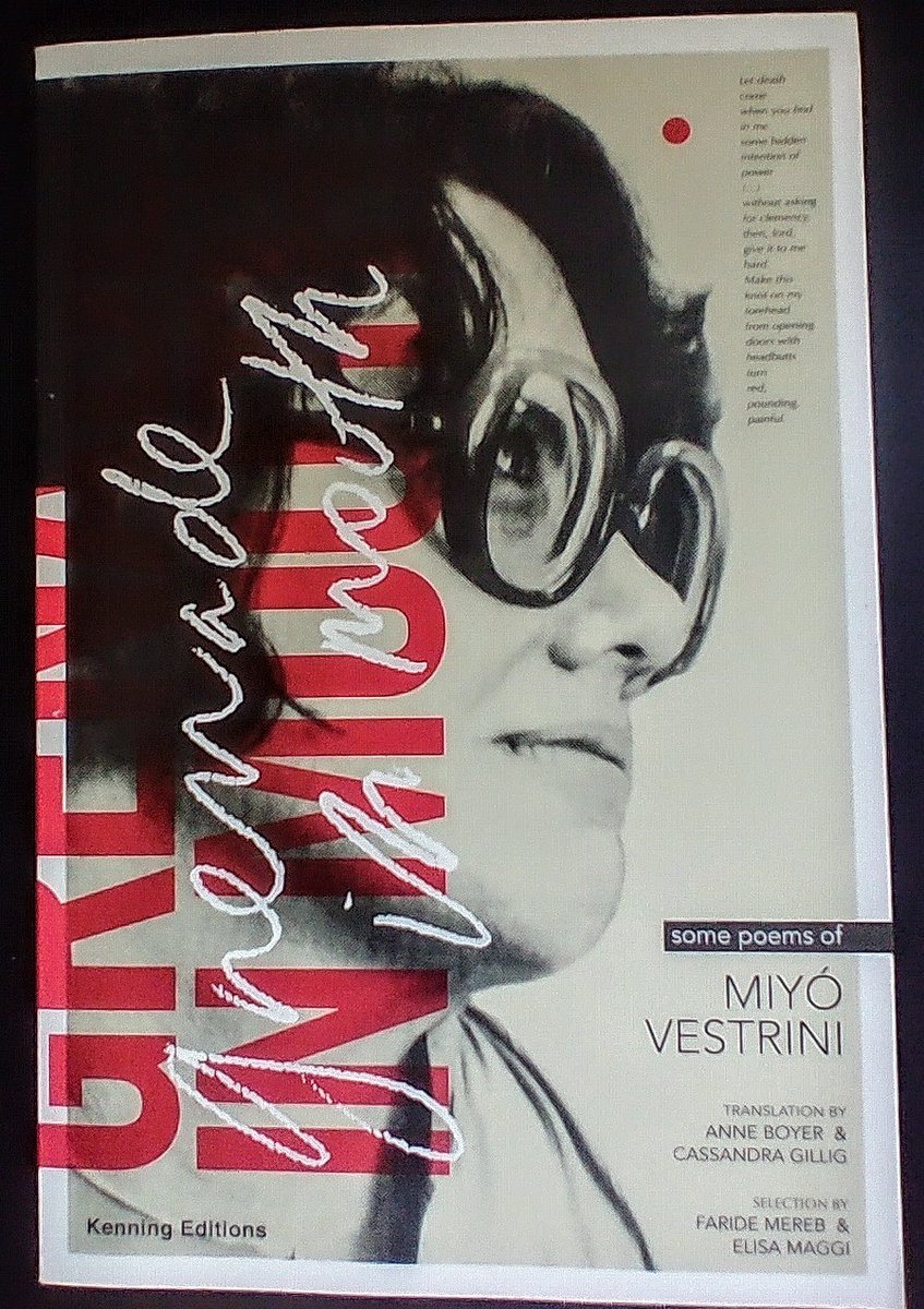 Day 7  #WITMonth Venezuelan Miyo Vestrini's Grenade in Mouth . Tr Anne Boyer & Elsa Maggi. 2019."The first suicide is unique,They always ask you if it was an accidentOr a sincere proposition of death"A wonderful collection , the poet of "militant death" @KenningEditions