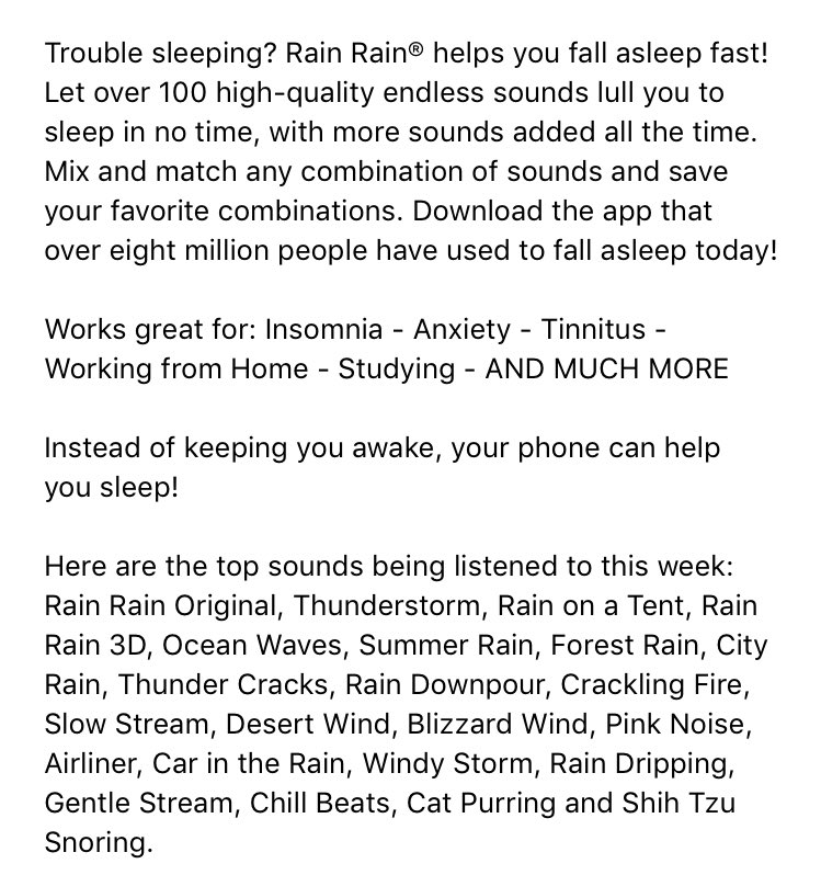 [Admin] Personally I use an app called Rain Rain Sleep Sounds. It's got various sounds from rain, white noise, chimes, etc that helps me calm down or fall asleep.You can find it here:Apple:  https://apps.apple.com/us/app/rain-rain-sleep-sounds/id478687481Android:  https://play.google.com/store/apps/details?id=com.timgostony.rainrain&hl=en_ZA Hope this helps