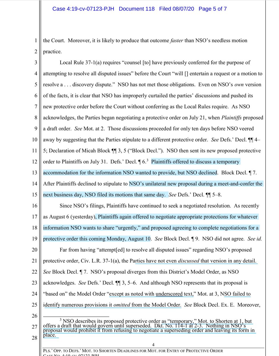 IMO NSO has not acted in good faithConversely neither have the plaintiffsThe only real winners here are the cadre of attorneys billing at least >$2K per hour (collectively)The plaintiffs do make solid arguments “failed to show good cause” & shortening https://ecf.cand.uscourts.gov/doc1/035019582575?caseid=350613