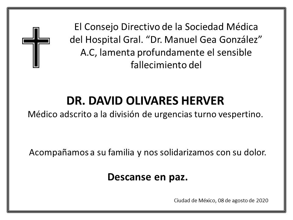Mis condolencias para la familia del Dr. David Olivares jefe de urgencias del turno Vespertino del Hospital Gea González, grandes héroes sin capa !!!