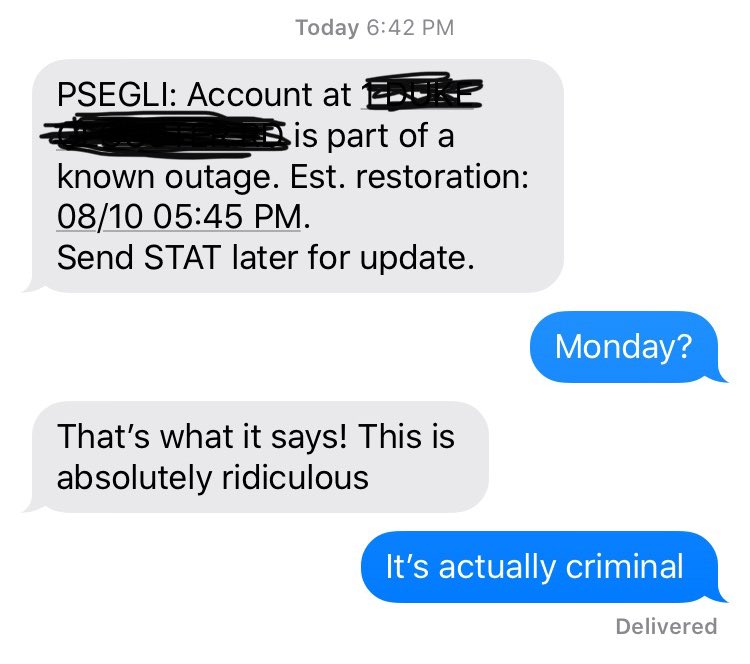 NanoLyons's tweet photo. @PSEGLI Clearly not 100% by your own communication. 5th night no power. Now you say Monday?! I have no other source of power. Don’t tell us to have a great weekend and be careful of the beaches when we are in the dark, no AC and soon no water @NassauExecutive @NYGovCuomo @RepTomSuozzi https://t.co/CgqmINh72h
