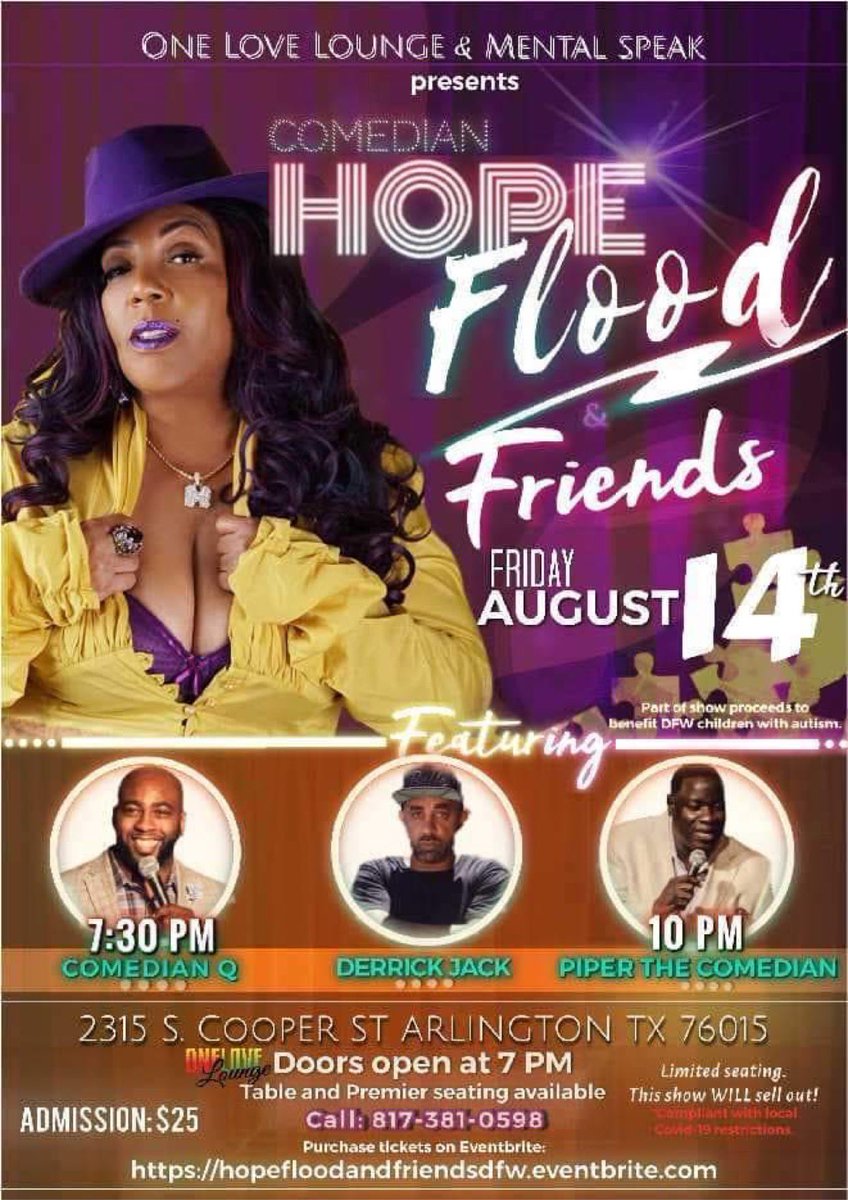 Next Friday One Love Lounge Hope Flood and Friends DFW Comedy Showcase 

I’ll be on the 7:30pm show! I need all my folks to come get their laugh on!  
With Derrick Jack and <a href="/HOPEFLOOD/">🌟𝐇𝐎𝐏𝐄 𝐅𝐋𝐎𝐎𝐃🌟</a> 

Tickets: hopefloodandfriendsdfw.eventbrite.com

Any questions call 817-381-0598 

Arlington, Tx what up!!!!!
