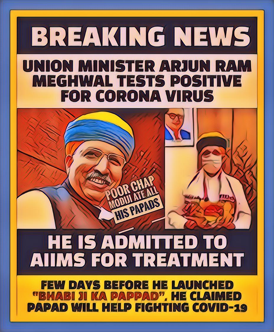 joerave's tweet photo. Defying all odds @arjunrammeghwal had broadcasted a #coronavirus shattering #vaccine Technology by packaging it in an edible Roasted #Pappad/Tacos Form
But Greedy @narendramodi Ate all his organic weaponry 2 leave him #CoronaVirus Infected
#Sympathies
@BarackObama @CNN @TheSun https://t.co/W9diMOgpeB
