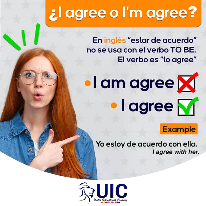 english_uic's tweet photo. #TipsUIC | 𝗡𝘂𝗻𝗰𝗮 𝗱𝗲𝗯𝗲𝘀 𝗱𝗲𝗰𝗶𝗿 I'm agree en inglés. Este es uno de los 𝗲𝗿𝗿𝗼𝗿𝗲𝘀 𝗺á𝘀 𝗳𝗿𝗲𝗰𝘂𝗲𝗻𝘁𝗲𝘀 𝗮𝗹 𝗵𝗮𝗯𝗹𝗮𝗿 𝗲𝗻 𝗶𝗻𝗴𝗹é𝘀, tal vez porque tendemos a realizar una traducción literal de la expresión "estoy de acuerdo". ⏰Hey! Hora de aprender https://t.co/AJwrBWIXZv