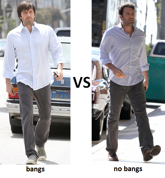 Lastly - be careful with bangs. "Bangs on men disturb me." Jerry Seinfeld. Affleck looks so much better without bangs. A lot of this has to do with your face shape. And besides, bangs look better on women anyway.