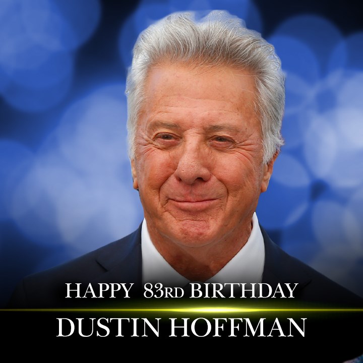 Happy 83rd birthday to actor Dustin Hoffman! 