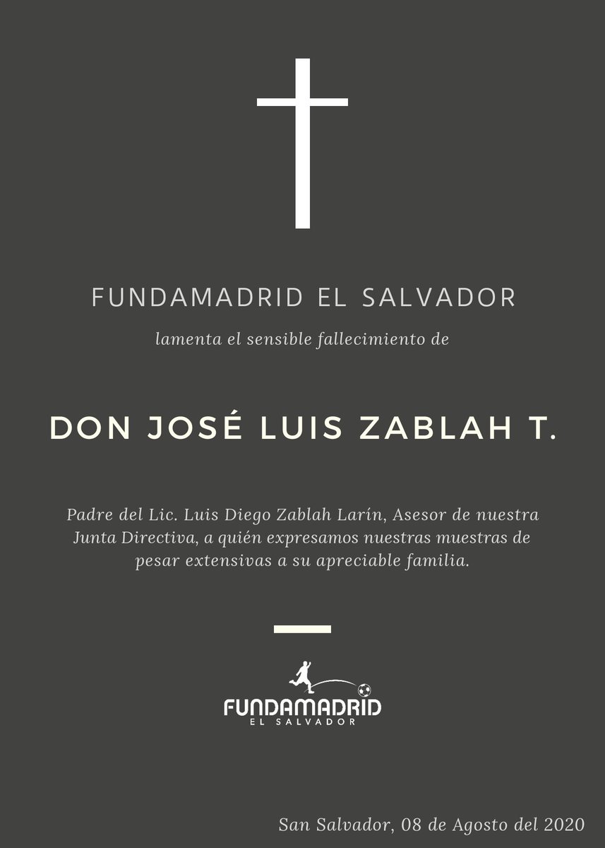 fundamadridsv's tweet photo. Extendemos condolencias a nuestro Asesor de Junta Directiva y especial amigo, Lic. Luis Diego Zablah Larín por el sensible fallecimiento de su padre. 

Dios brinde fortaleza y resignación a la familia✝️ https://t.co/hNFYuIE8s7