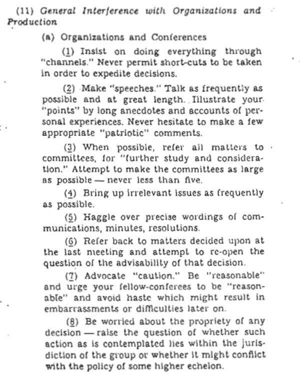 This 1944 CIA memo, on how to infiltrate an organisation and make it dysfunctional, is amazing. Worth framing in the coffee room of every company. ht @esportslaw